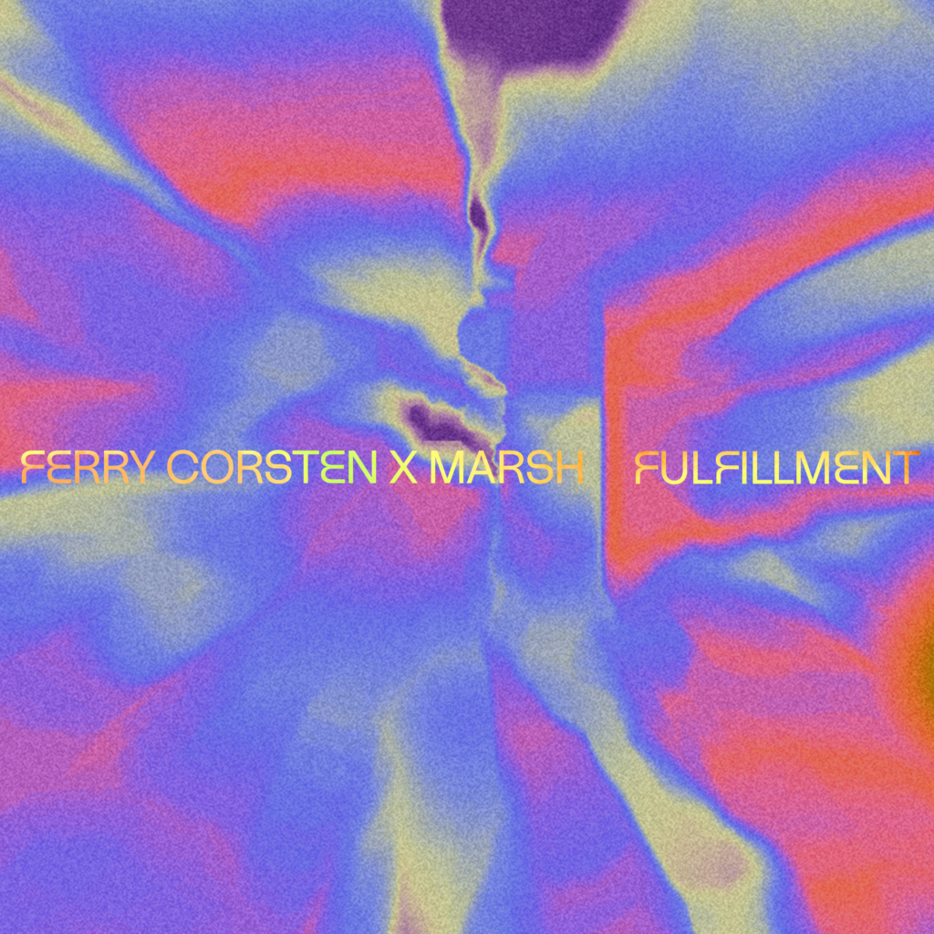 Ferry Corsten And Marsh Unite for 90s Trance "Fulfillment"